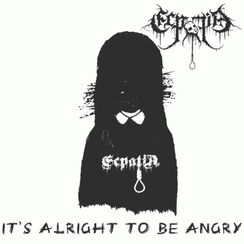 Ecpatía : It's Alright to Be Angry